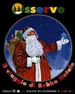 Osservo il viaggio di Babbo Natale