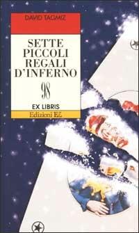  Sette piccoli regali d'inferno -  David Tagmiz - copertina