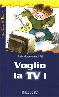 Voglio la TV! - Susie Morgenstern - copertina