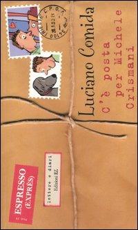 C'è posta per Michele Crismani - Luciano Comida - copertina