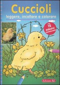 Cuccioli. Leggere, incollare e colorare - copertina