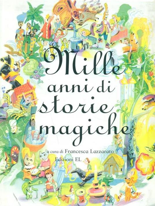 Mille anni di storie magiche - 3