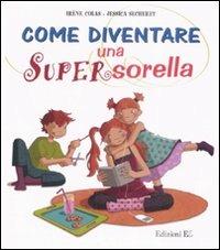 Come diventare una Supersorella - Irène Colas - copertina