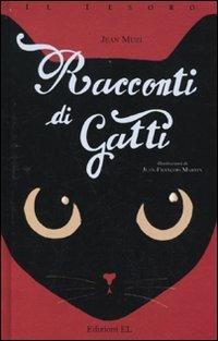 Racconti di gatti. Ediz. illustrata - Jean Muzi - copertina