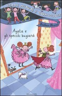 Agata e gli specchi bugiardi - Beatrice Masini - copertina