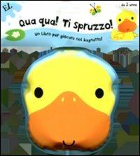 Qua! Qua! Ti spruzzo! - Laila Hills - copertina