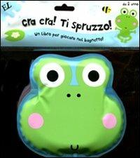 Cra cra! Ti spruzzo! - Laila Hills - copertina