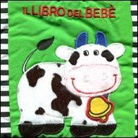 Il libro del bebè. Ediz. illustrata - Francesca Ferri - copertina