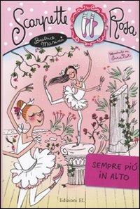 Sempre più in alto. Scarpette rosa - Beatrice Masini - copertina