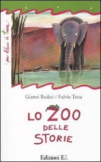 Lo zoo delle storie - Gianni Rodari,Fulvio Testa - copertina