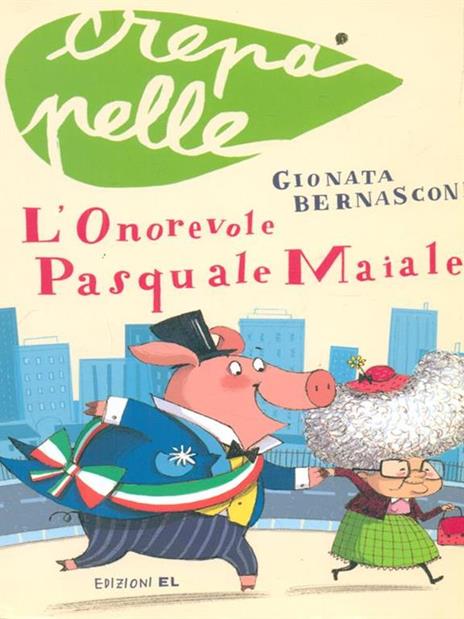 L'onorevole Pasquale Maiale - Gionata Bernasconi - 3