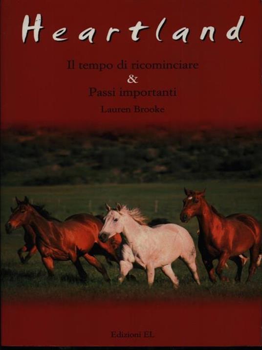 Il tempo di ricominciare-Passi importanti. Heartland - Lauren Brooke - 2