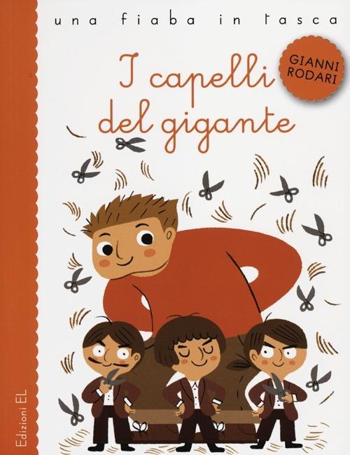 I capelli del gigante - Gianni Rodari,Ilaria Falorsi - copertina