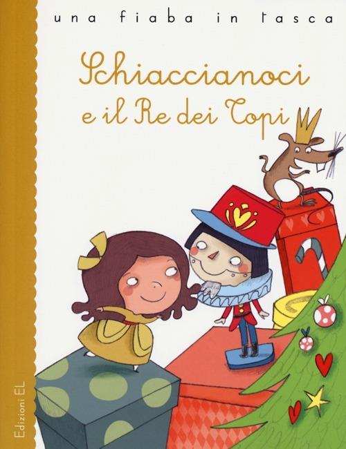 Schiaccianoci e il re dei topi da Ernst T. A. Hoffmann. Ediz. illustrata - Stefano Bordiglioni - copertina