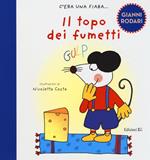 Il topo dei fumetti. Ediz. illustrata