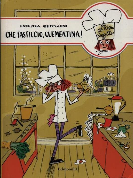 Che pasticcio, Clementina! - Lorenza Bernardi - 4