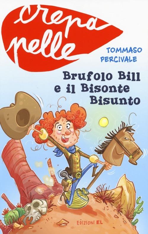 Brufolo Bill e il bisonte bisunto - Tommaso Percivale - copertina