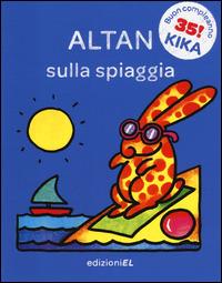 Sulla spiaggia. Ediz. illustrata - Altan - copertina