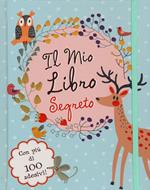 Il mio libro segreto. Con adesivi. Ediz. illustrata