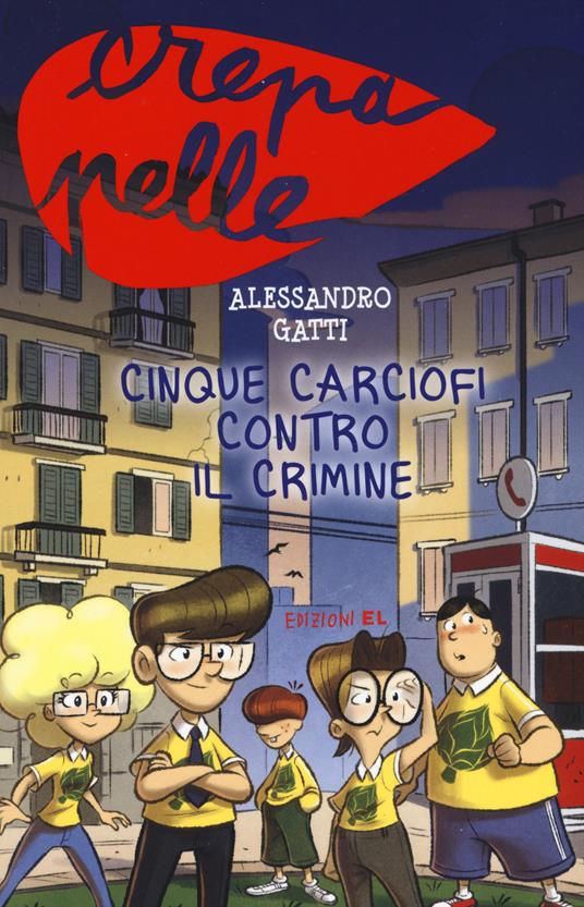 Cinque carciofi contro il crimine - Alessandro Gatti - copertina