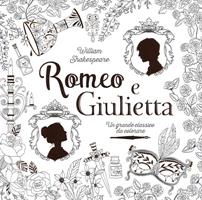 Romeo e Giulietta. Un grande classico da colorare