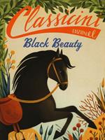 Black beauty da Anna Sewell. Classicini. Ediz. a colori