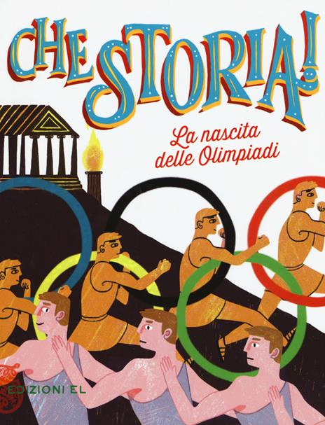 La nascita delle Olimpiadi. Ediz. a colori - Luca Blengino - copertina