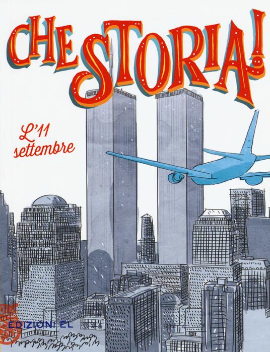 L' 11 settembre. Ediz. a colori - Davide Morosinotto - copertina