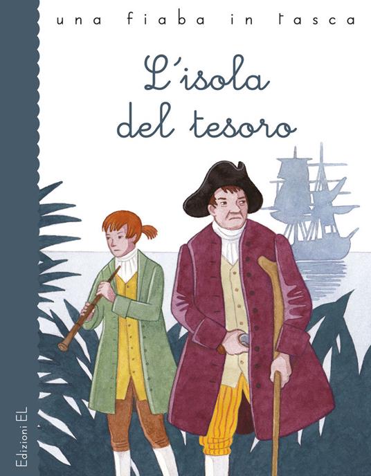 L' isola del tesoro da Robert Louis Stevenson. Ediz. a colori - Stefano Bordiglioni - copertina