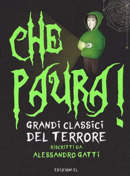 Che paura! Grandi classici del terrore - Alessandro Gatti - copertina