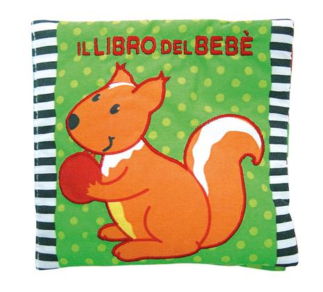 Il libro del bebè. Scoiattolo. Ediz. a colori - Francesca Ferri - copertina