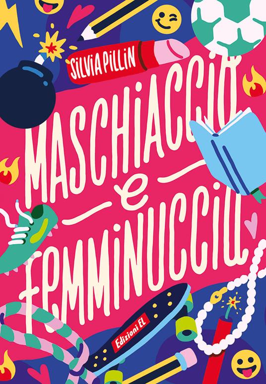 Maschiaccio e femminuccia - Silvia Pillin - copertina