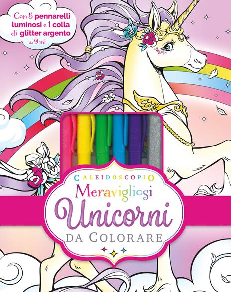 Caleidoscopio. Meravigliosi unicorni da colorare. Con colla di glitter. Con 5 pennarelli - copertina