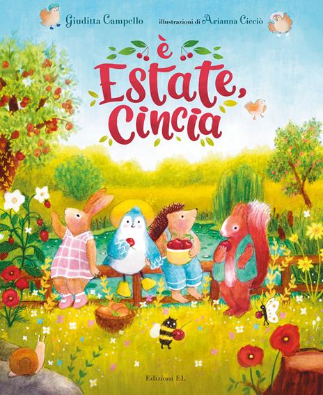 È estate, Cincia. Ediz. a colori - Giuditta Campello - copertina