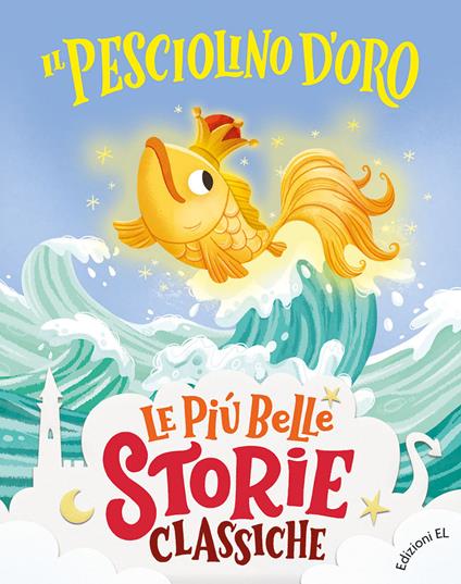 Il pesciolino d'oro. Ediz. a colori - Stefano Bordiglioni - copertina