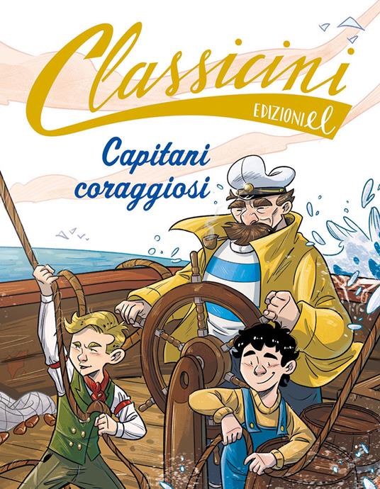 Capitani coraggiosi. Classicini. Ediz. a colori - Tommaso Percivale - copertina