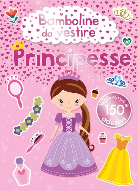 Bamboline da vestire. Principesse. Ediz. a colori - copertina