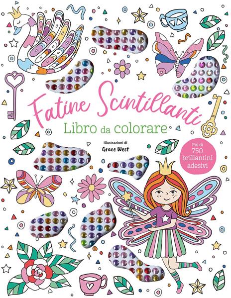 Fatine scintillanti. Libro da colorare. Ediz. illustrata. Con 750 brillantini adesivi - copertina