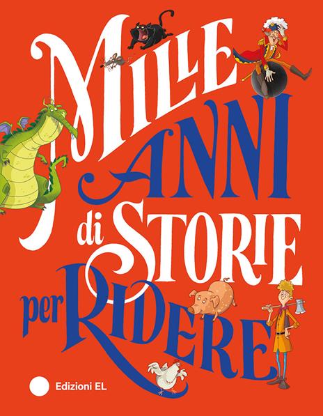 Mille anni di storie per ridere. Ediz. a colori - copertina
