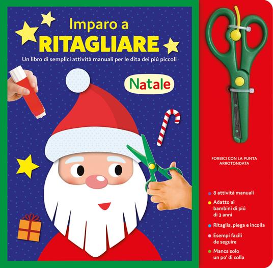 Imparo a ritagliare. Natale. Ediz. a colori. Con forbici con la punta arrotondata - copertina
