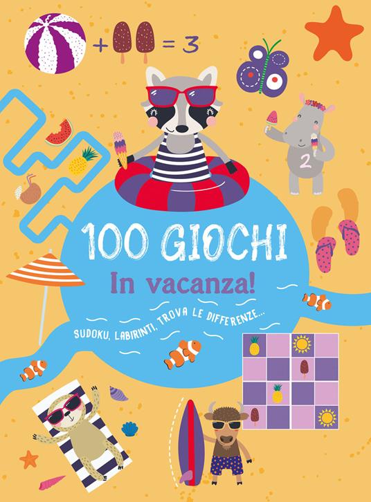 100 giochi. In vacanza! Ediz. illustrata - copertina