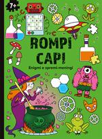 Rompicapi. Enigmi e spremimeningi. Ediz. a colori