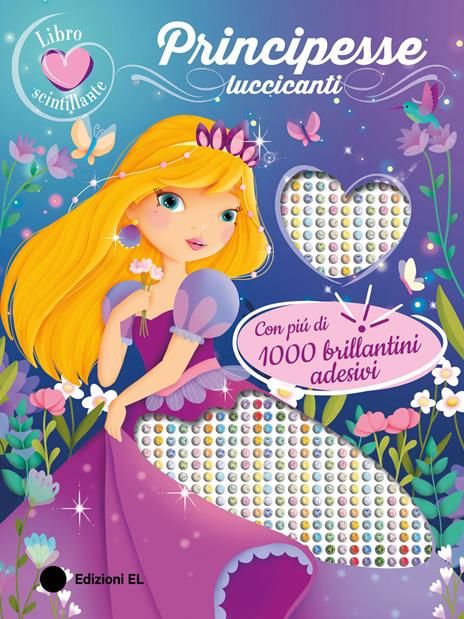 Principesse luccicanti. Ediz. a colori. Con brillantini adesivi - copertina