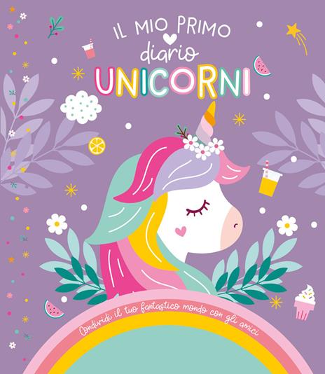 Unicorni. Il mio primo diario. Ediz. a colori. Con Adesivi - copertina