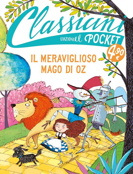 Il meraviglioso Mago di Oz. Pocket. Classicini. Ediz. a colori - Silvia Roncaglia - copertina