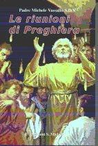 Libro Le riunioni di preghiera Michele Vassallo