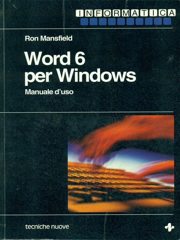 Word 6 per Windows. Manuale d'uso