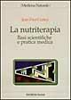 Libro La nutriterapia. Basi scientifiche e pratica medica Jean-Paul Curtay
