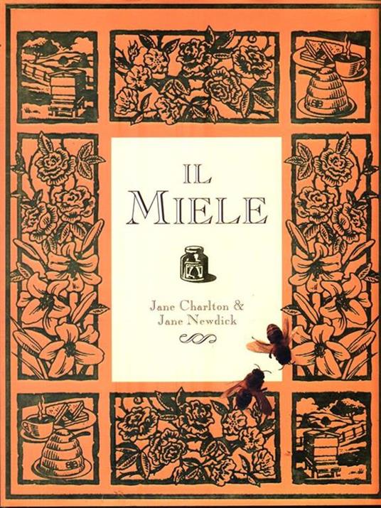 Il miele - Jane Charlton,Jane Newdick - copertina