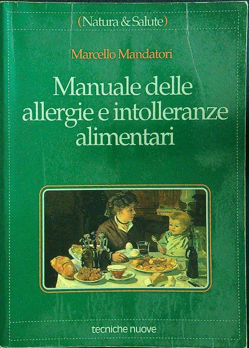 Manuale delle allergie e intolleranze alimentari